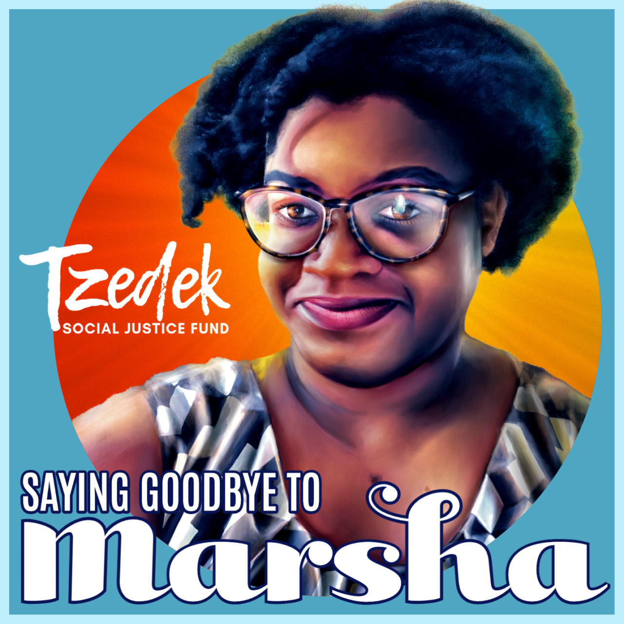 Marsha's Transition Tzedek Social Justice Fund